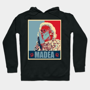 MADEA ONE SHOT Hoodie